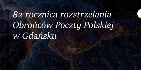 82 rocznica rozstrzelania Obrońców Poczty Polskiej w Gdańsku