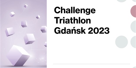 Challenge Triathlon Gdańsk 2023