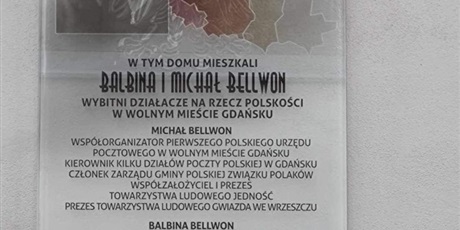 Odsłonięcie tablicy upamiętniającej polskich patriotów z Wolnego Miasta Gdańska - Balbiny i Michała Bellwon.
