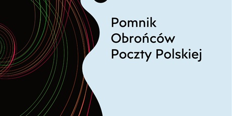 Powiększ grafikę: pomnik-obroncow-poczty-polskiej-313355.jpg