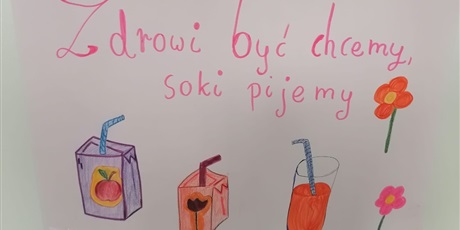 Powiększ grafikę: zdrowi-byc-chcemy-soki-pijemy-660356.jpg